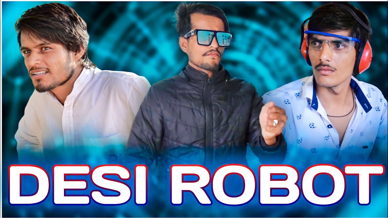 DESI ROBOT || Fun4You ||