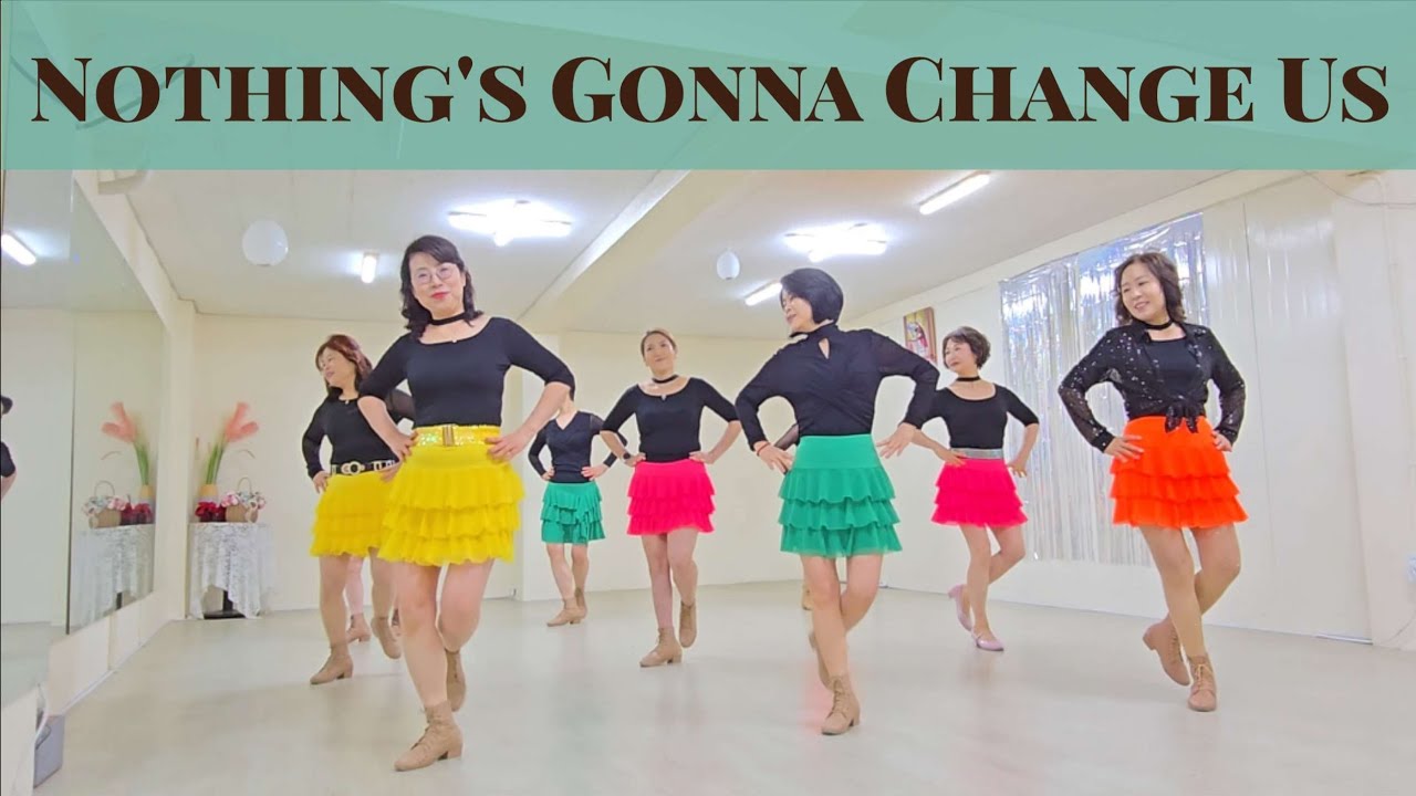 Nothing's Gonna Change Us - Line Dance(Bigginer) l EJ Linedance