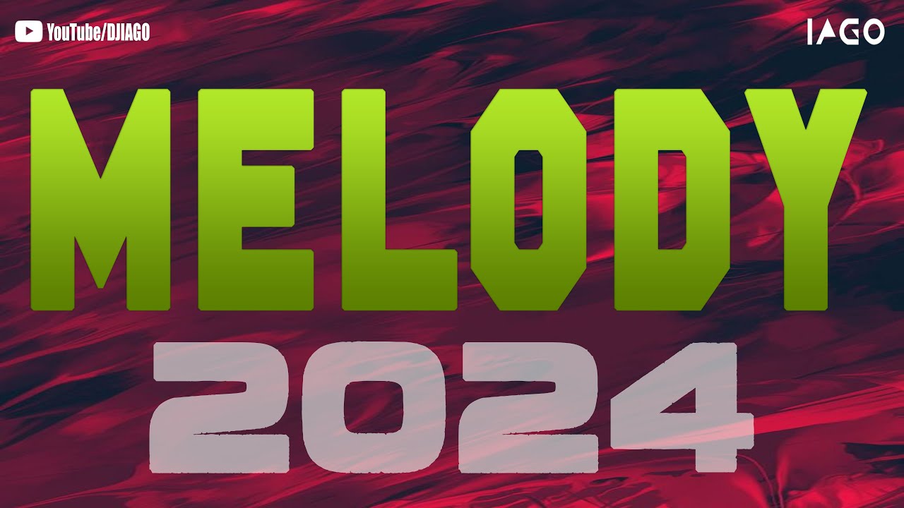 Melody Lançamentos Novem. – DJ Iago #256