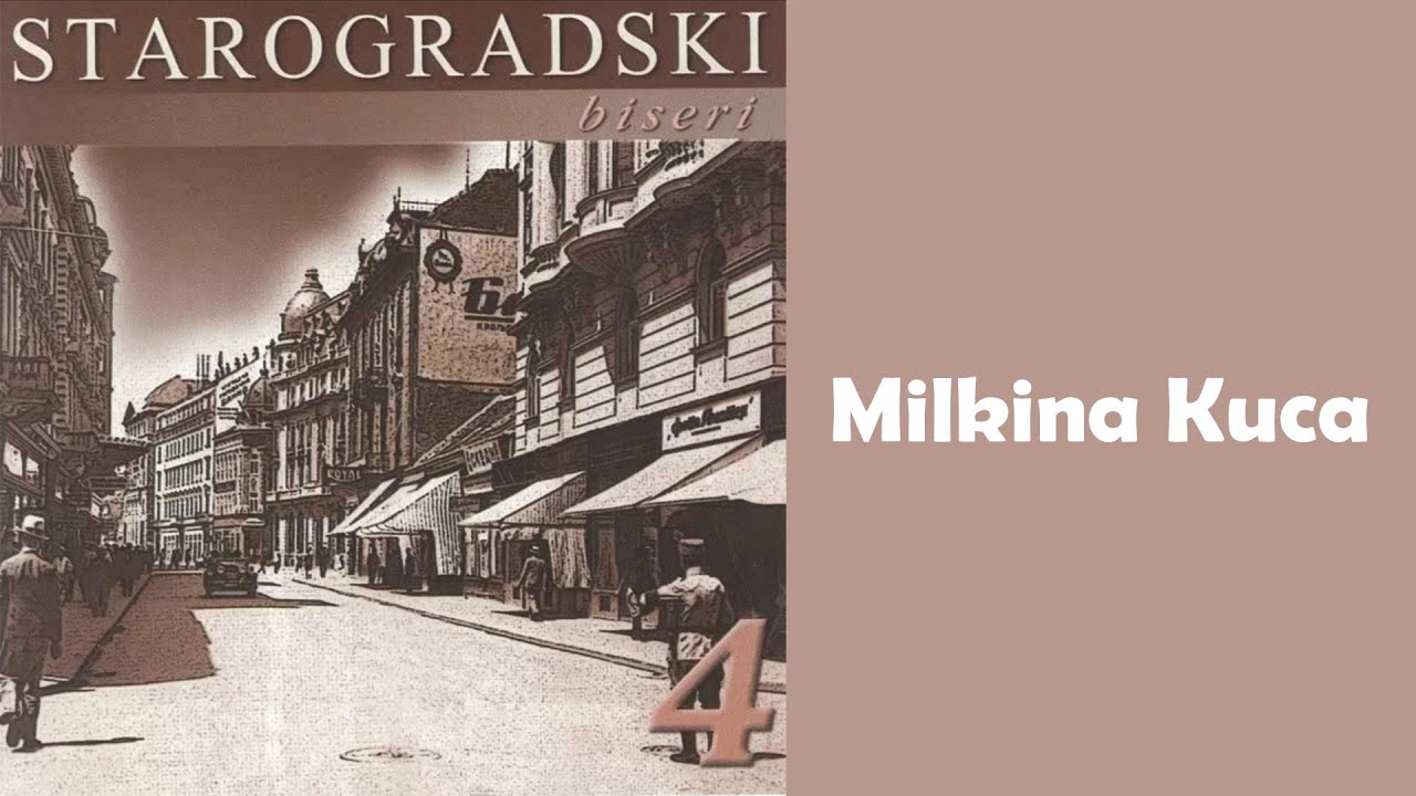Starogradski Biseri - Milkina kuća  (Audio 2007)