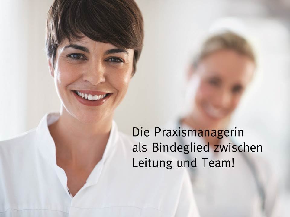 Die Praxismanagerin als Bindeglied zwischen Leitung und Team