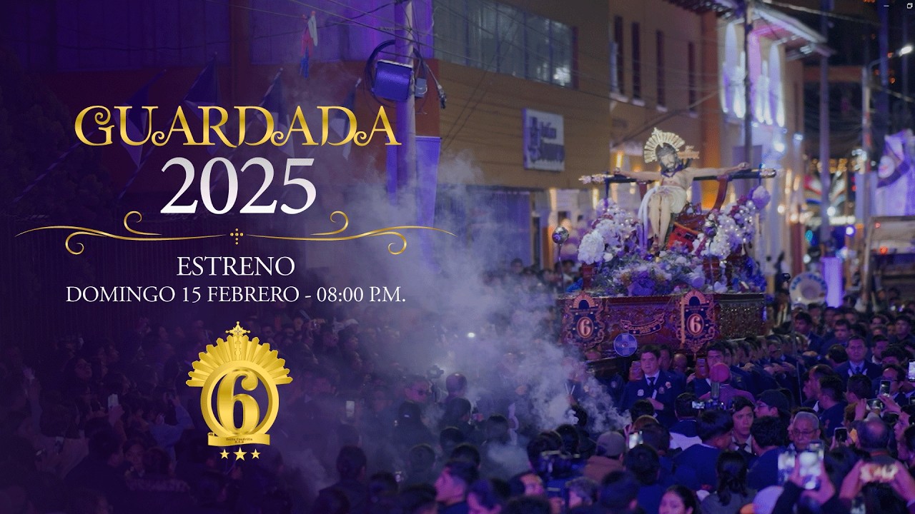 GUARDADA 2025 ✝️ | SEXTA CUADRILLA HERMANDAD DEL SEÑOR DE BURGOS DE HUÁNUCO