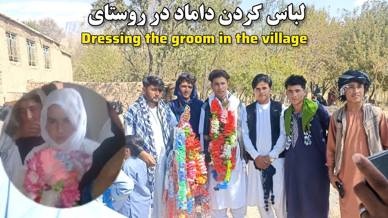 Tradition of Groom Dressing in Afghan Village Wedding