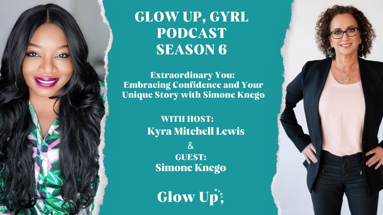 Extraordinary You | Embracing Confidence and Your Unique Story with Simone Knego