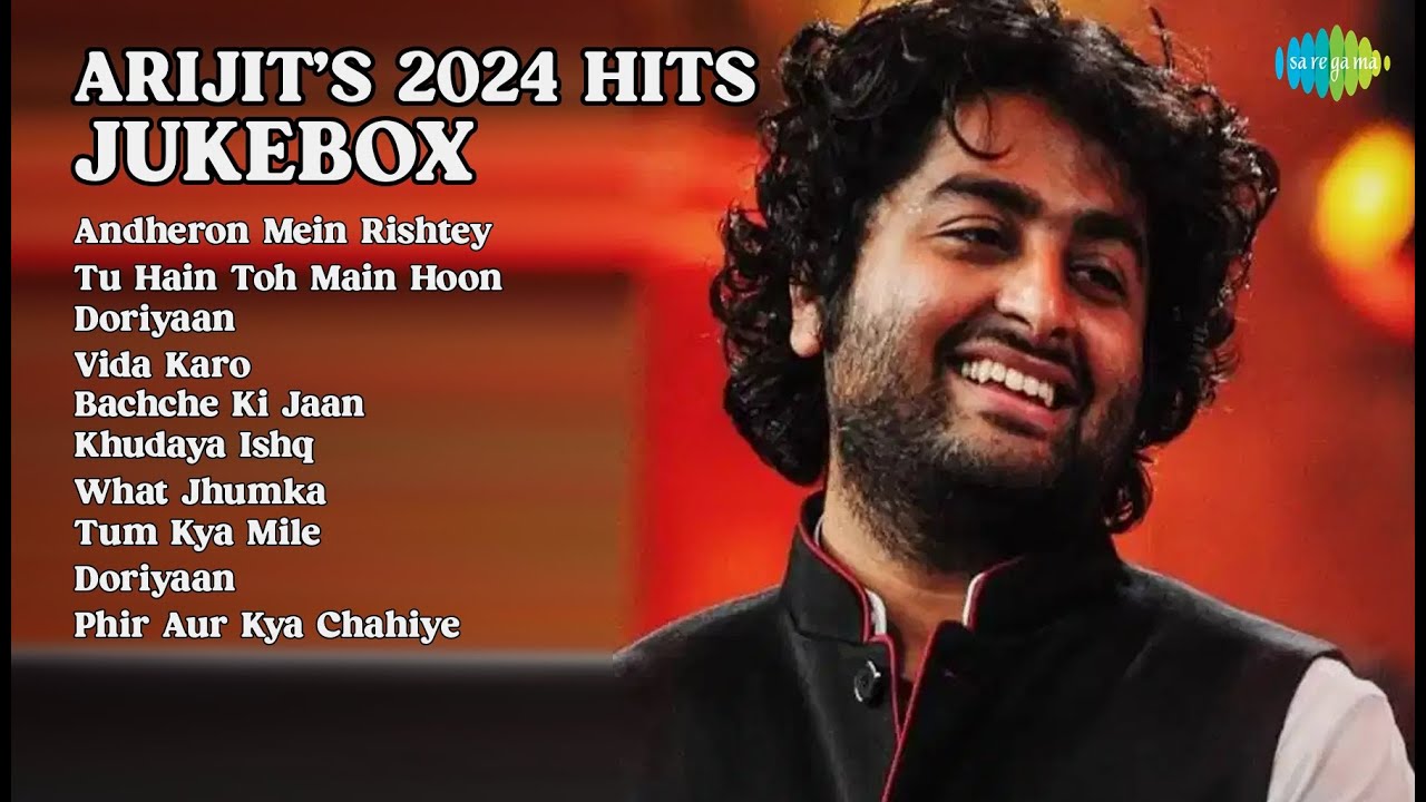 अरिजीत सिंह हिट्स 2024 | Arijit Singh Songs | Andheron Mein Rishtey | Tu Hain Toh Main Hoon