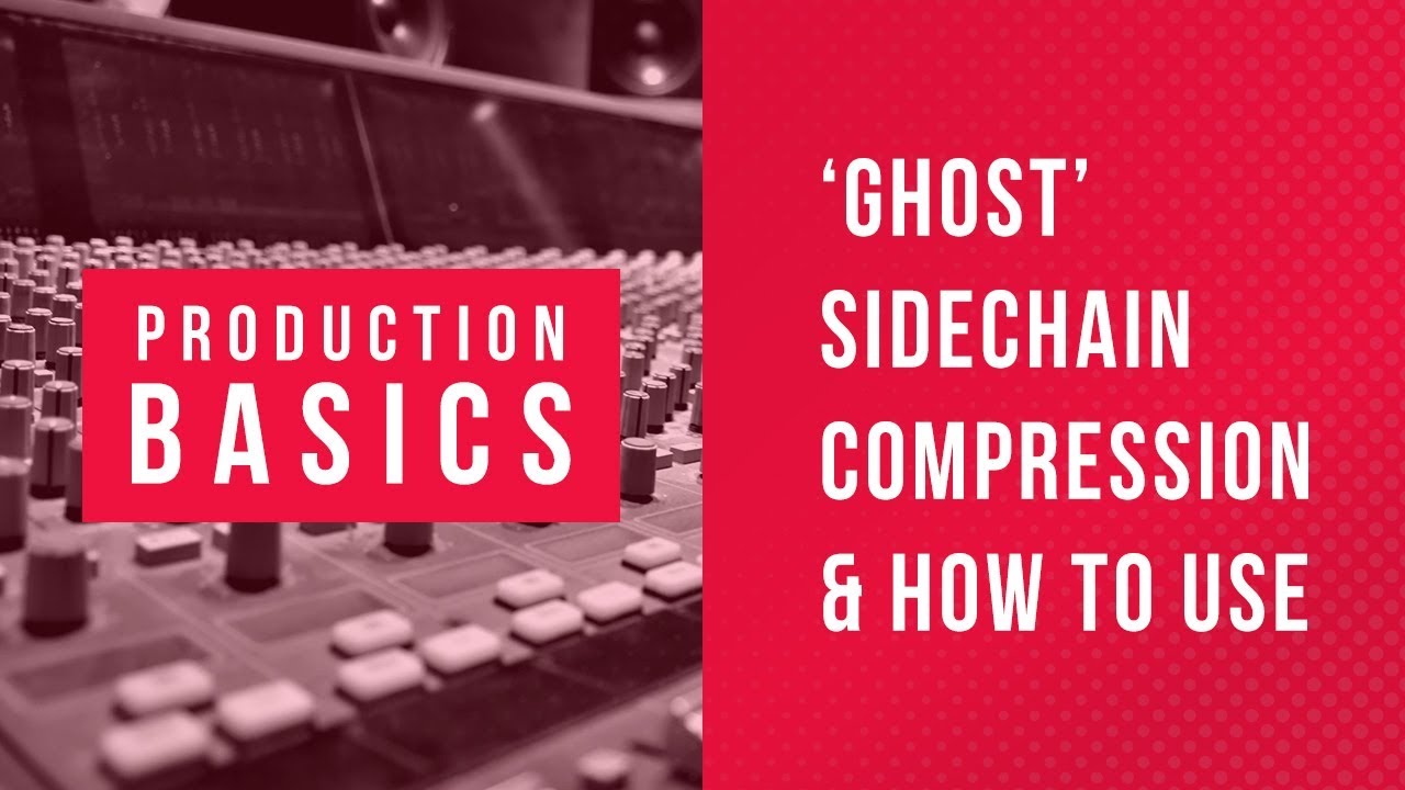 Ableton Live Production Basics 07 | Ghost Sidechain Compression Explained Tutorial