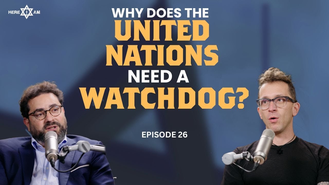 The Most Hated Man at the #UN | EP 26 Hillel Neuer
