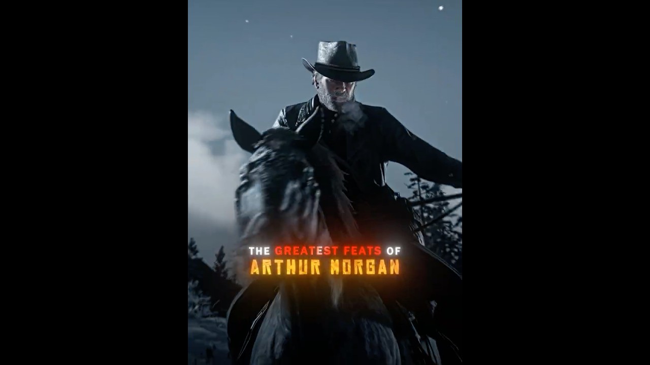 Arthur's Greatest Feats ☠️ - #rdr2 #shorts #reddeadredemption #arthurmorgan