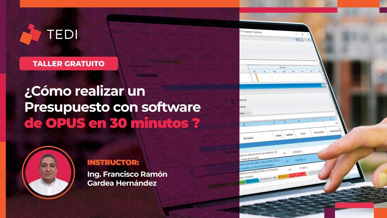 ¿Cómo realizar un Presupuesto con software OPUS en 30 minutos?