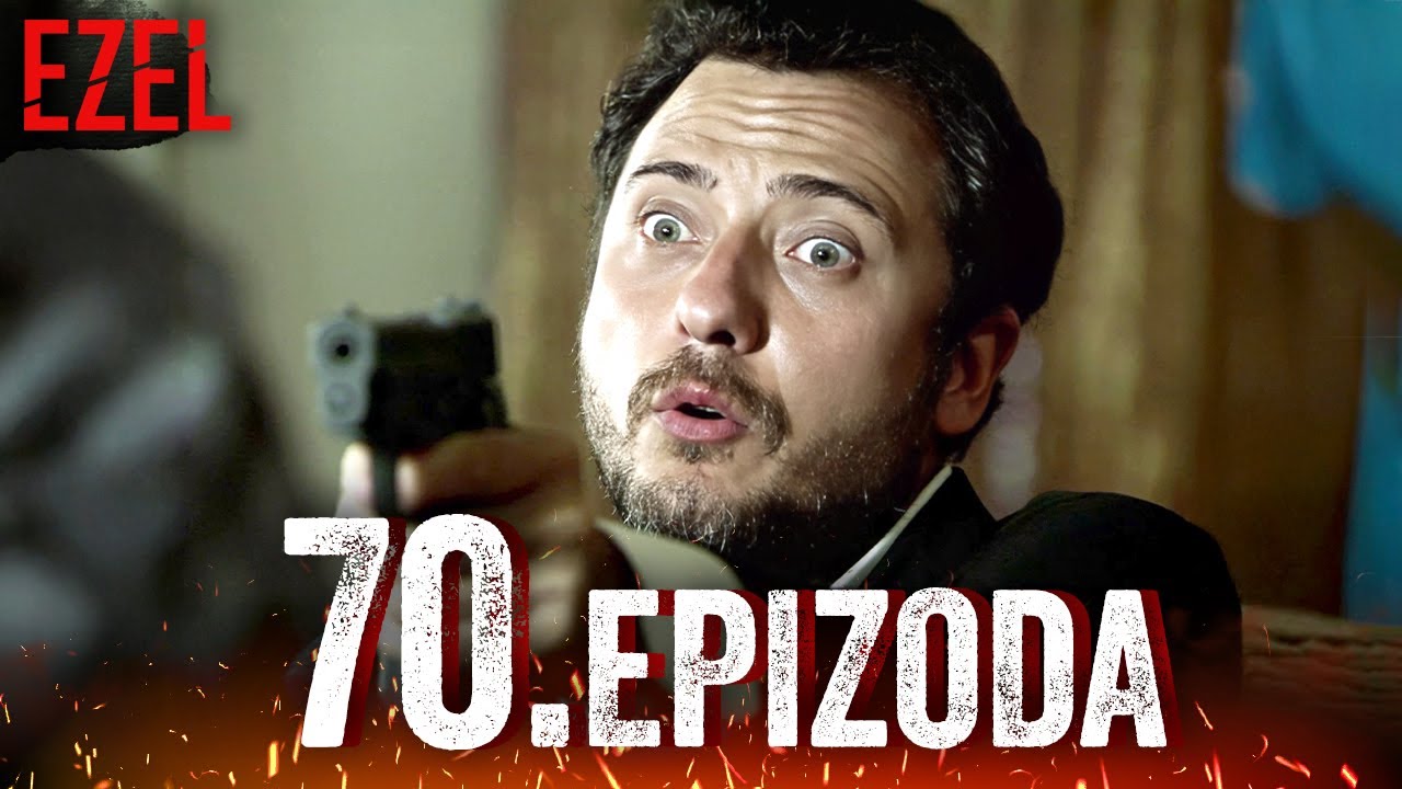 Ezel Serija Hrvatski Epizoda 70