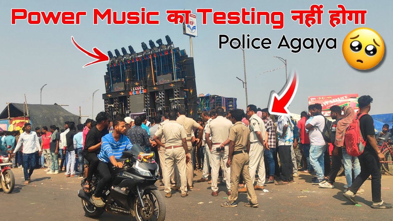 Power Music Ka Testing Nehi hua 😭 Police Agaya Motto Mela 💥 Bapun Tecnic 