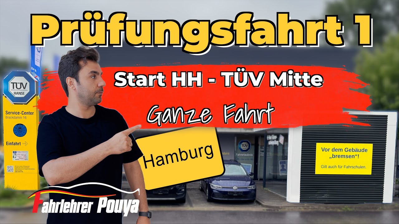 Prüfungsfahrt 1 – Start Hamburg TÜV Mitte | Ganze Fahrt