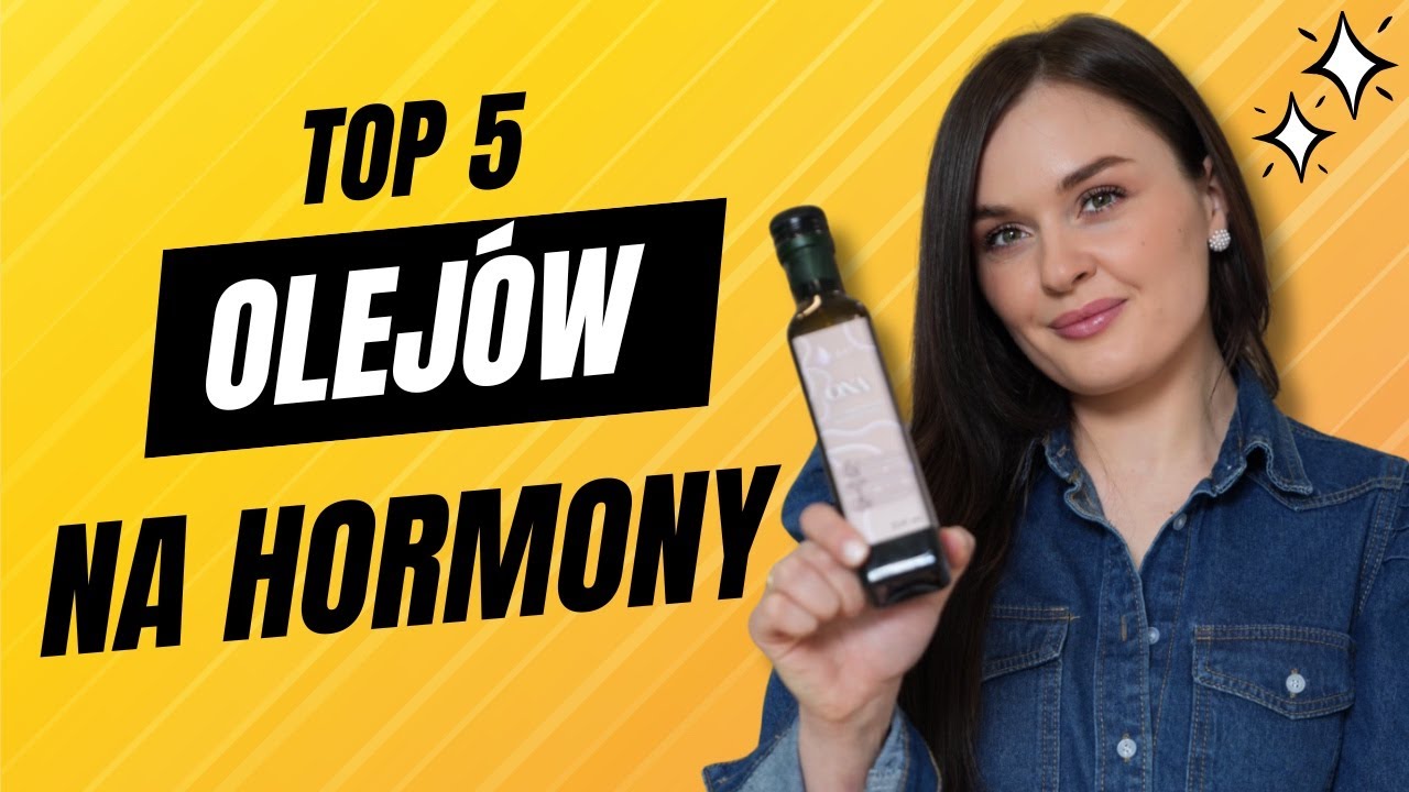 🤩TOP 5 olej&oacute;w dla kobiecej r&oacute;wnowagi hormonalnej🩷