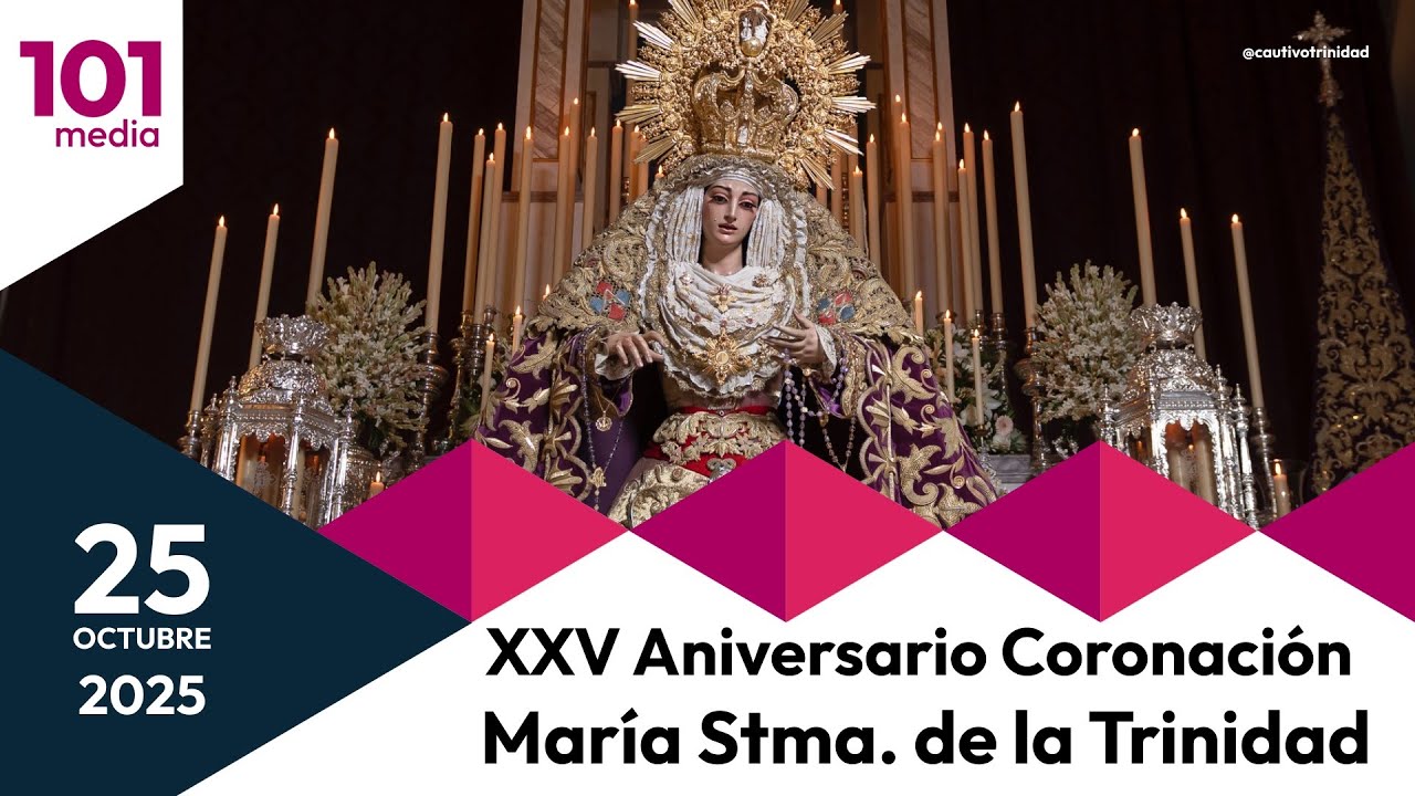 🔴 Procesión extraordinaria del XXV Aniversario de la Coronación Canónica de la Trinidad