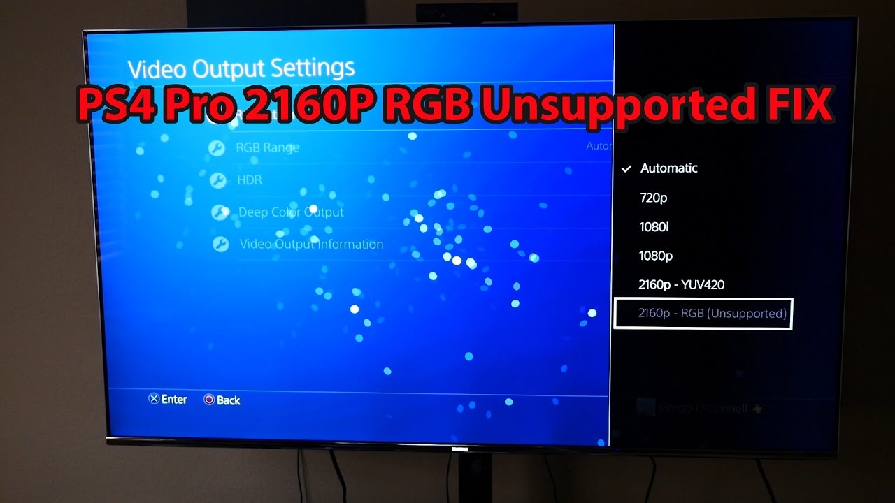 PS4 Pro 4K HDR Fix For Samsung TV's | 2160P RGB Unsupported Fix