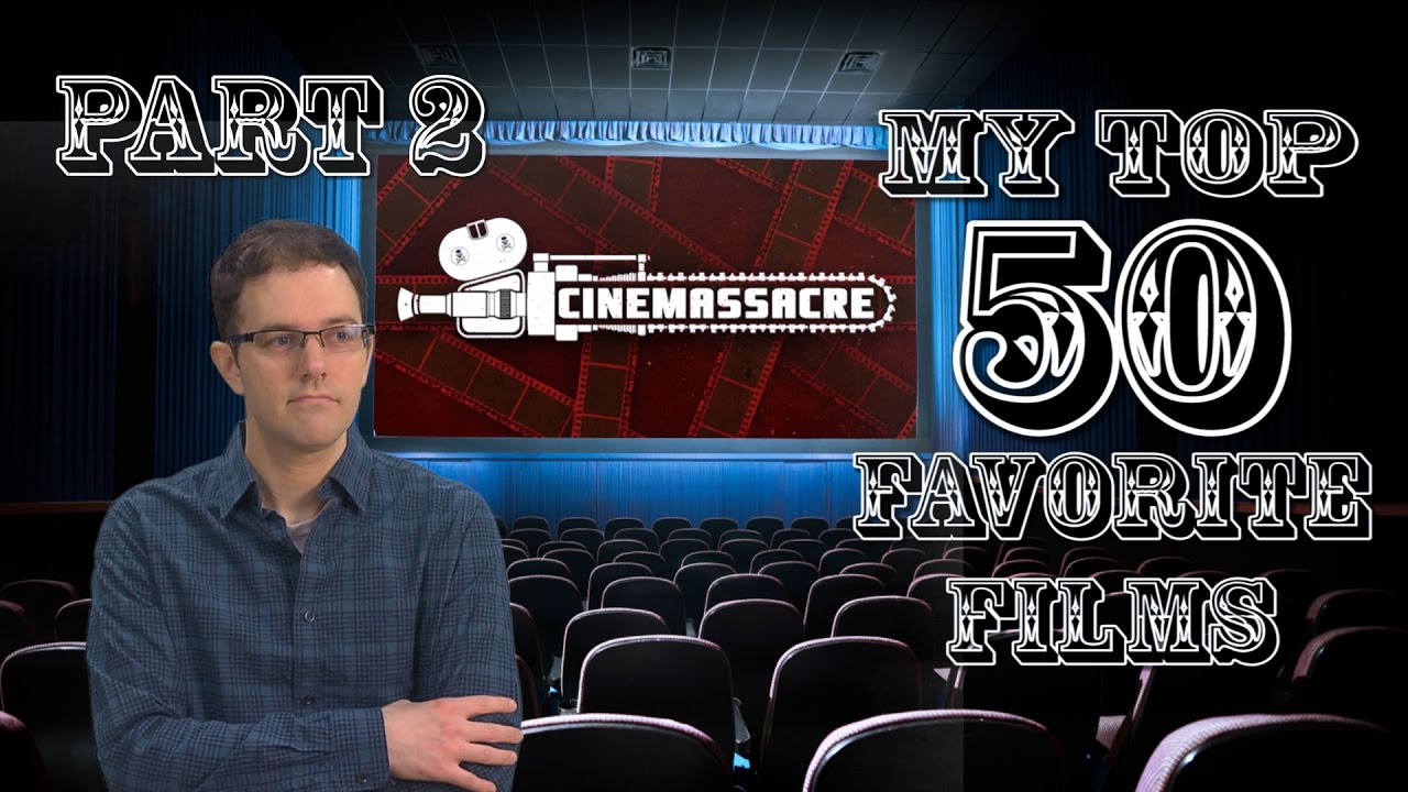Top 50 Favorite Films PART 2