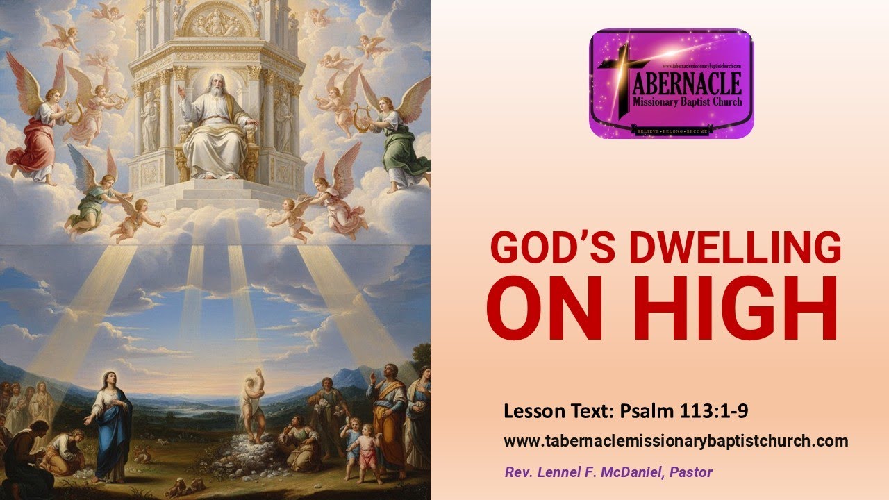 God’s Dwelling on High - Sunday School - January 25, 2026