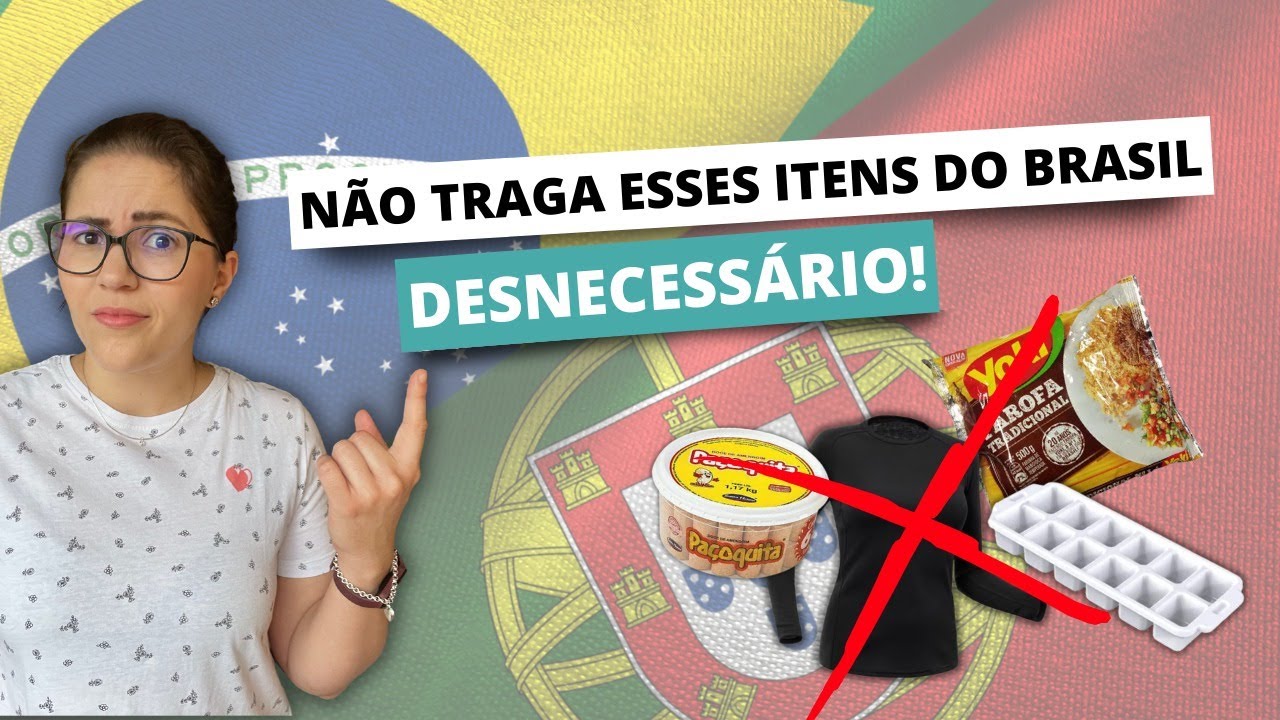 O que N&Atilde;O levar na mudan&ccedil;a para Portugal: Itens que voc&ecirc; deve deixar&nbsp;no&nbsp;Brasil!