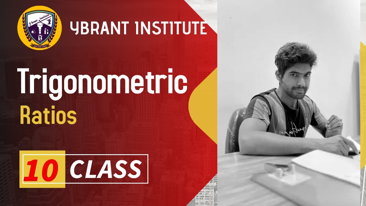 CBSE 10 | ICSE 9 | Trigonometric Ratios