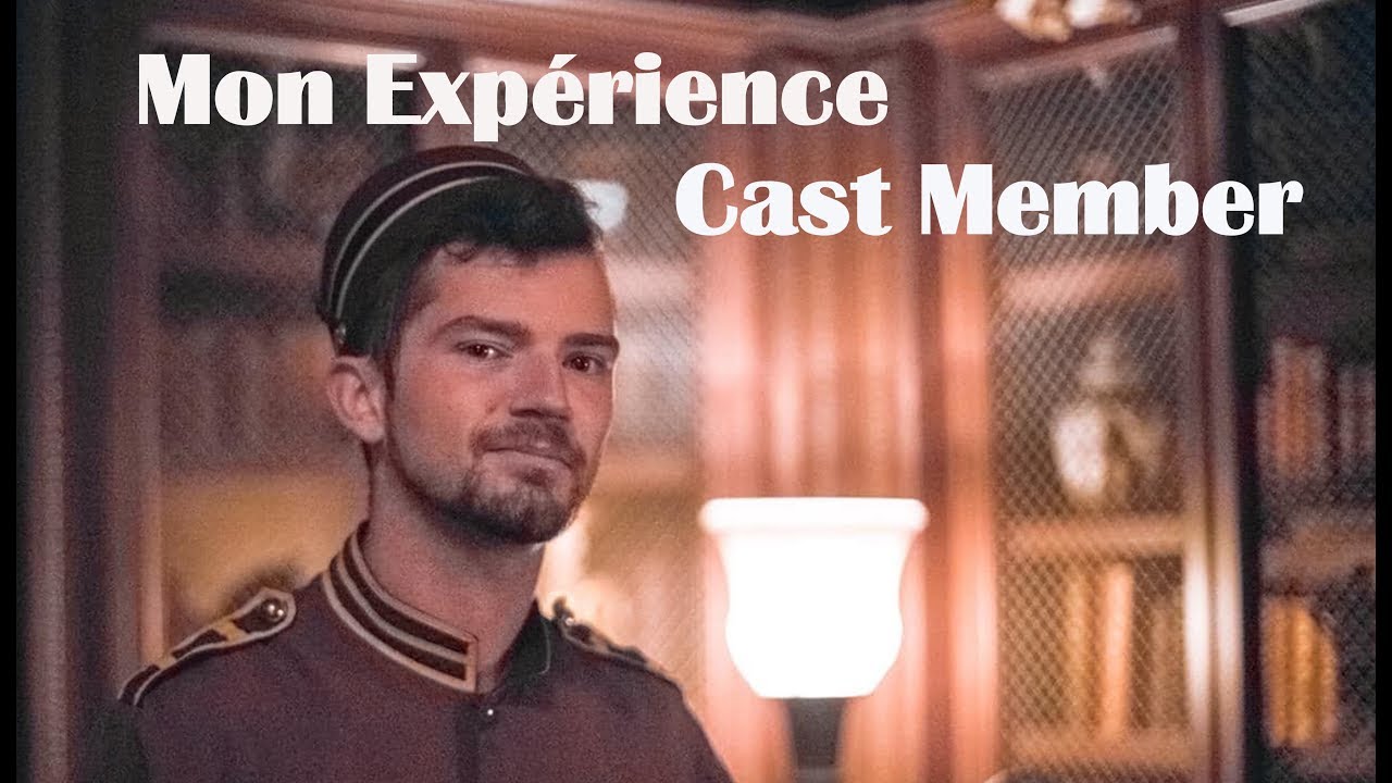 Mon EXPÉRIENCE CAST MEMBER à DISNEYLAND PARIS