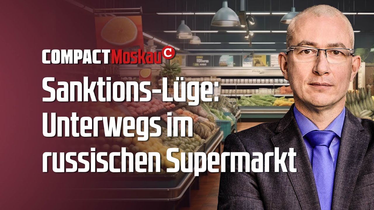 Die Sanktions-Lüge: Unterwegs im russischen Supermarkt