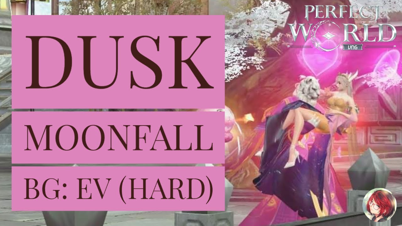 Perfect World VNG: Dusk Moonfall BG: EV (Hard) | Cleric POV - 04/02/2021