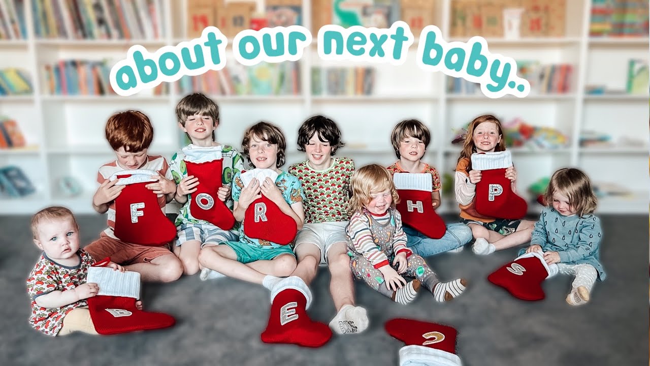 ABOUT OUR NEXT BABY.. | Mum of 9 w/ Twins & Triplets