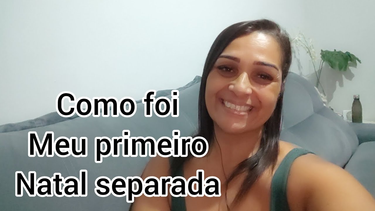 Como foi meu primeiro Natal separada. 