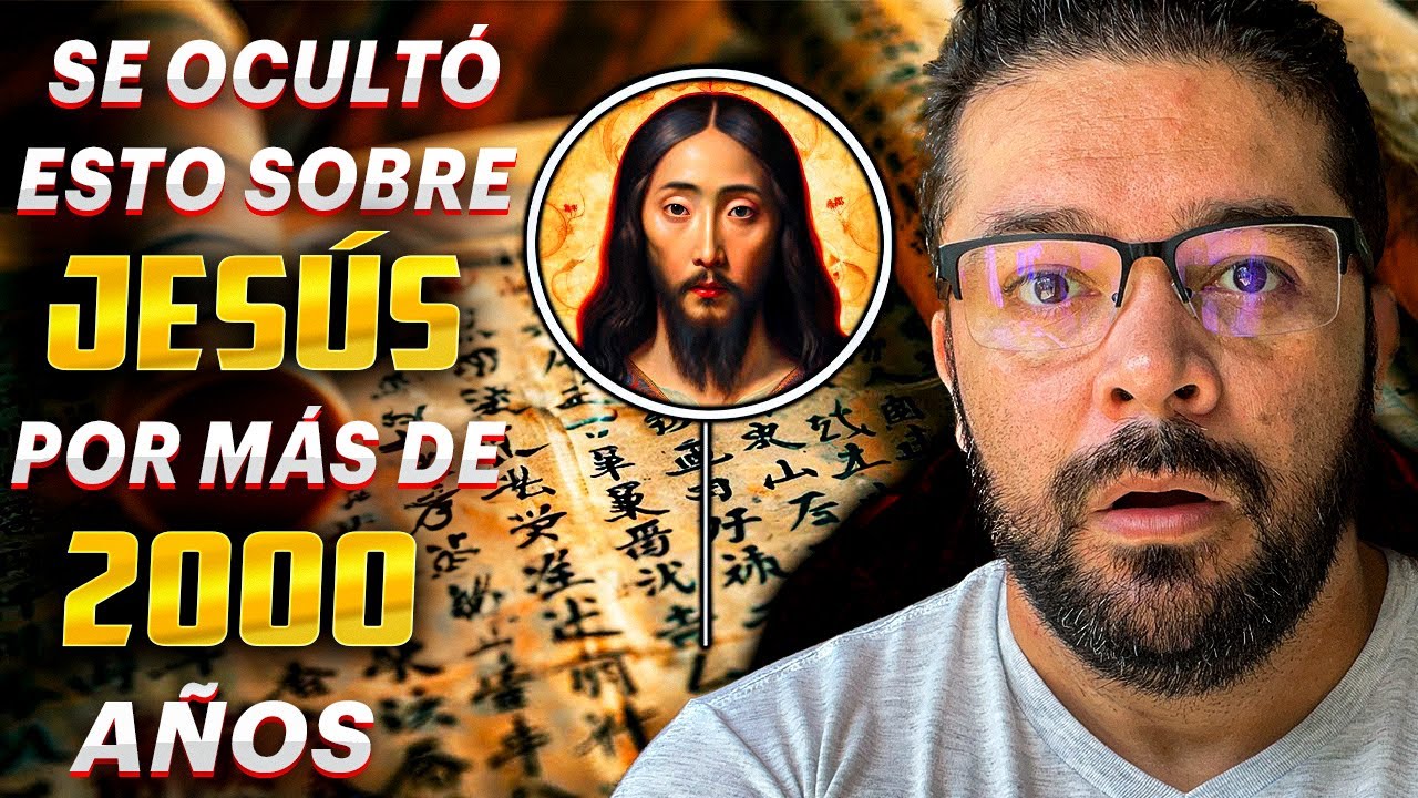 Los Registros Ocultos Chinos de Jes&uacute;s Cambian TODO lo que Sab&iacute;amos Sobre el Cristianismo