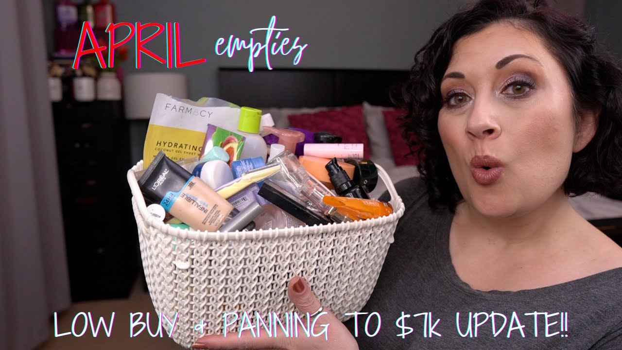 April 2023 Empties, Low Buy & $7k Update! Makeup, Skincare and Body Care w/ Mini Reviews!