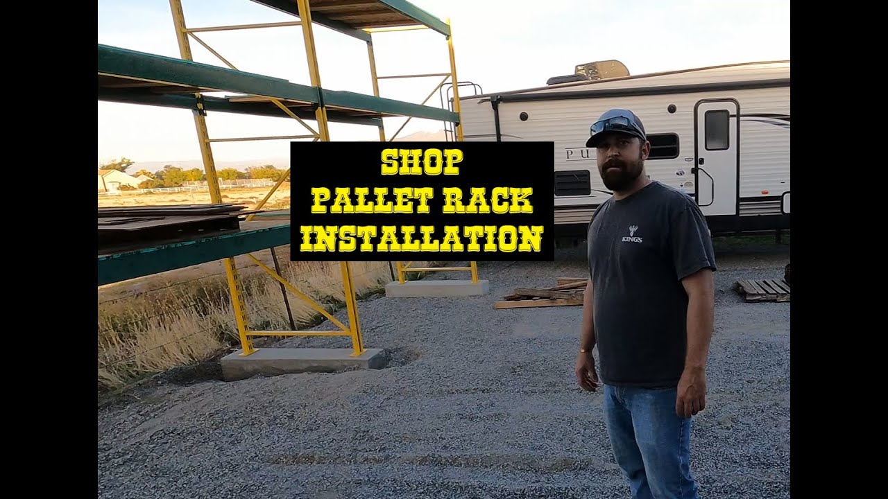 Shop pallet rack Install