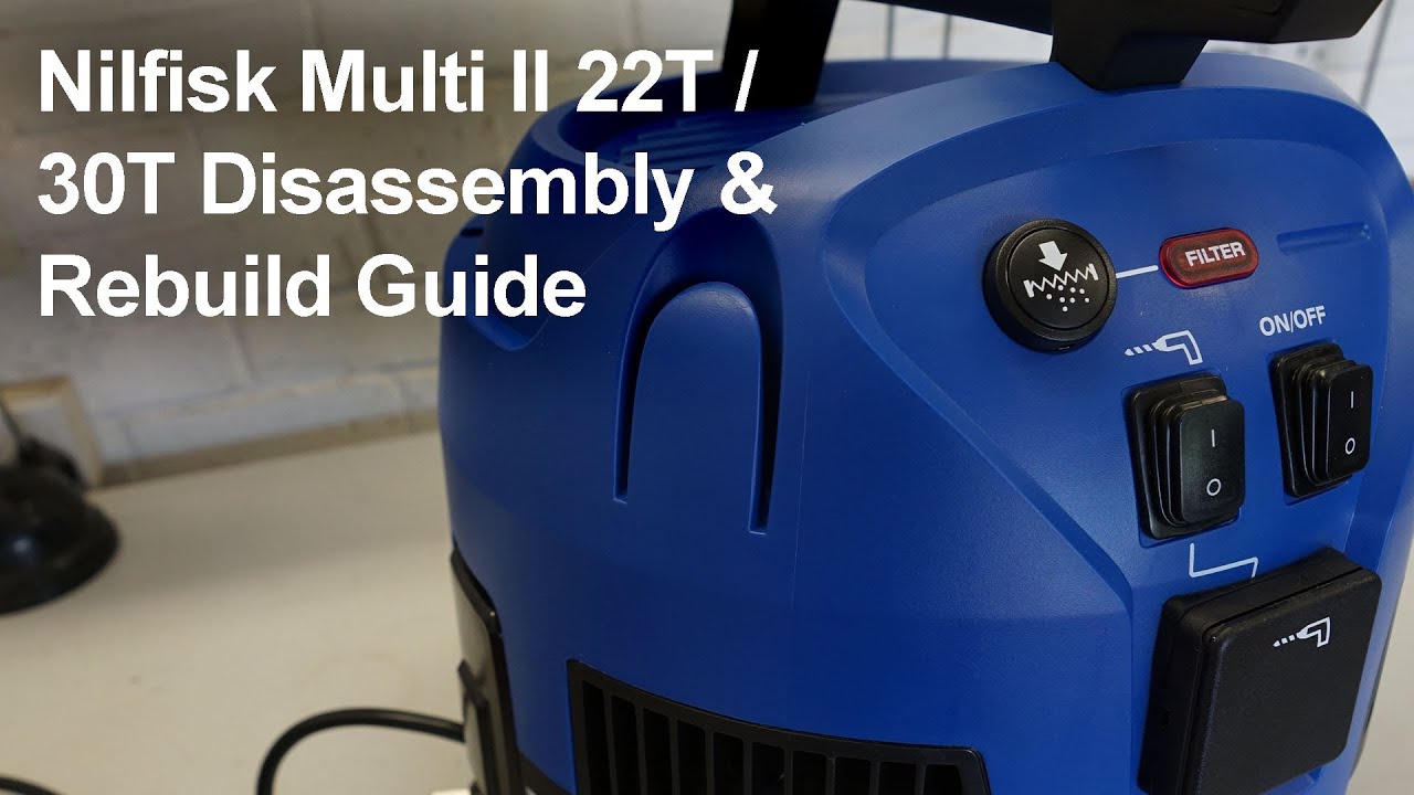 Fixing my Nilfisk Multi II 22T / 30T – Full Teardown & Rebuild Plus Life Update