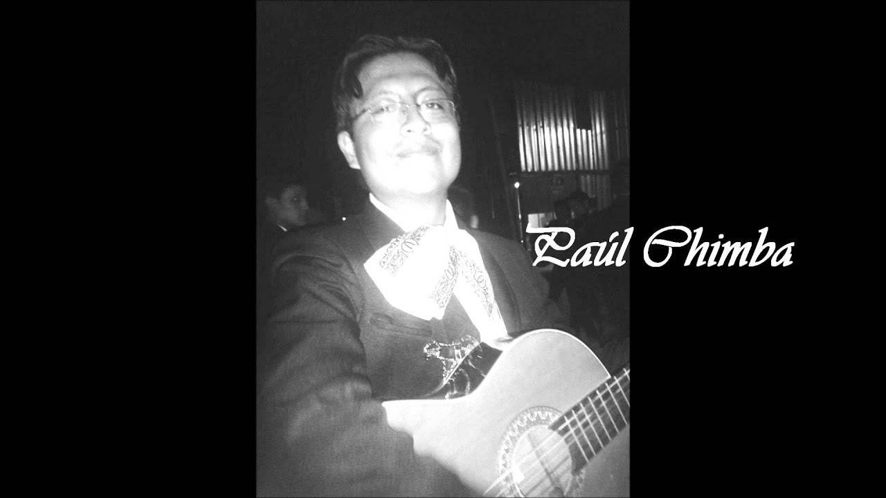 EL RELOJ - Pa&uacute;l Chimba - version mariachi (cover)