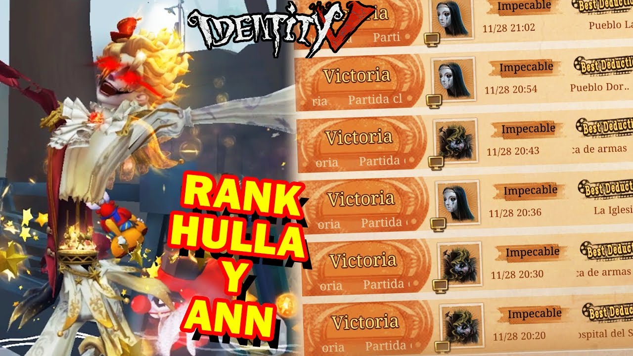 1 HORA DE RANK HUNTER (HULLABALOO Y ANN) | IDENTITY V