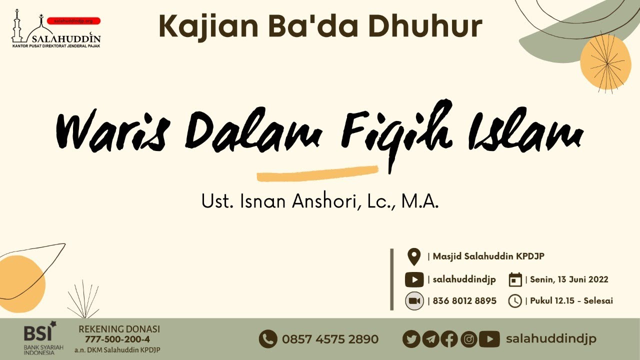 Waris Dalam Fiqih Islam - Ust. Isnan Anshory, Lc., M.A.