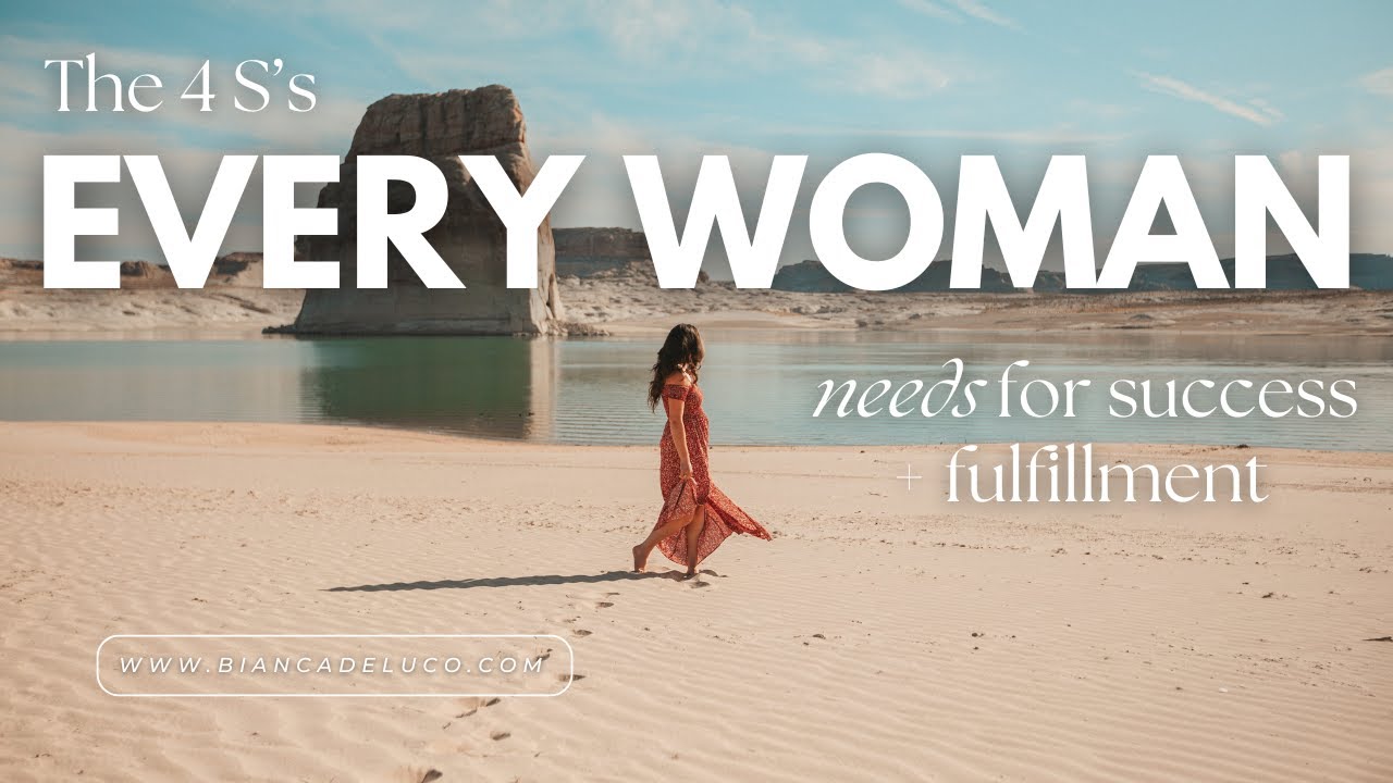 4 S's Every Woman Needs for Success + Fulfillment 