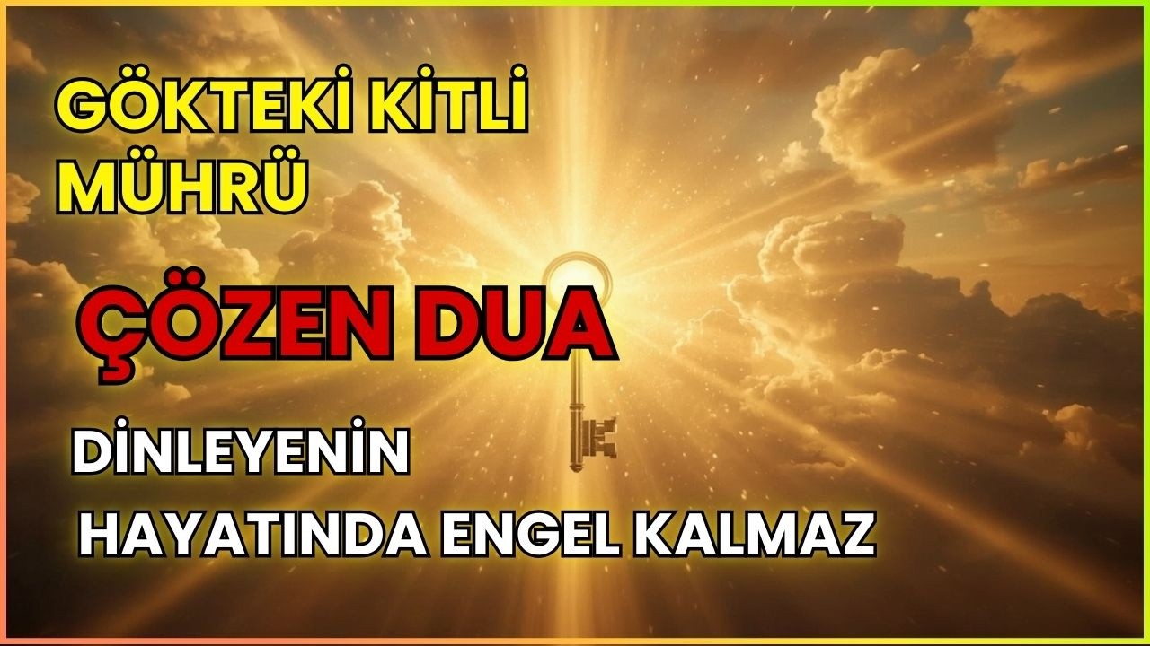 7 GÜÇLÜ SABAH DUASI - GÜNÜ BEREKETLİ BAŞLATIN