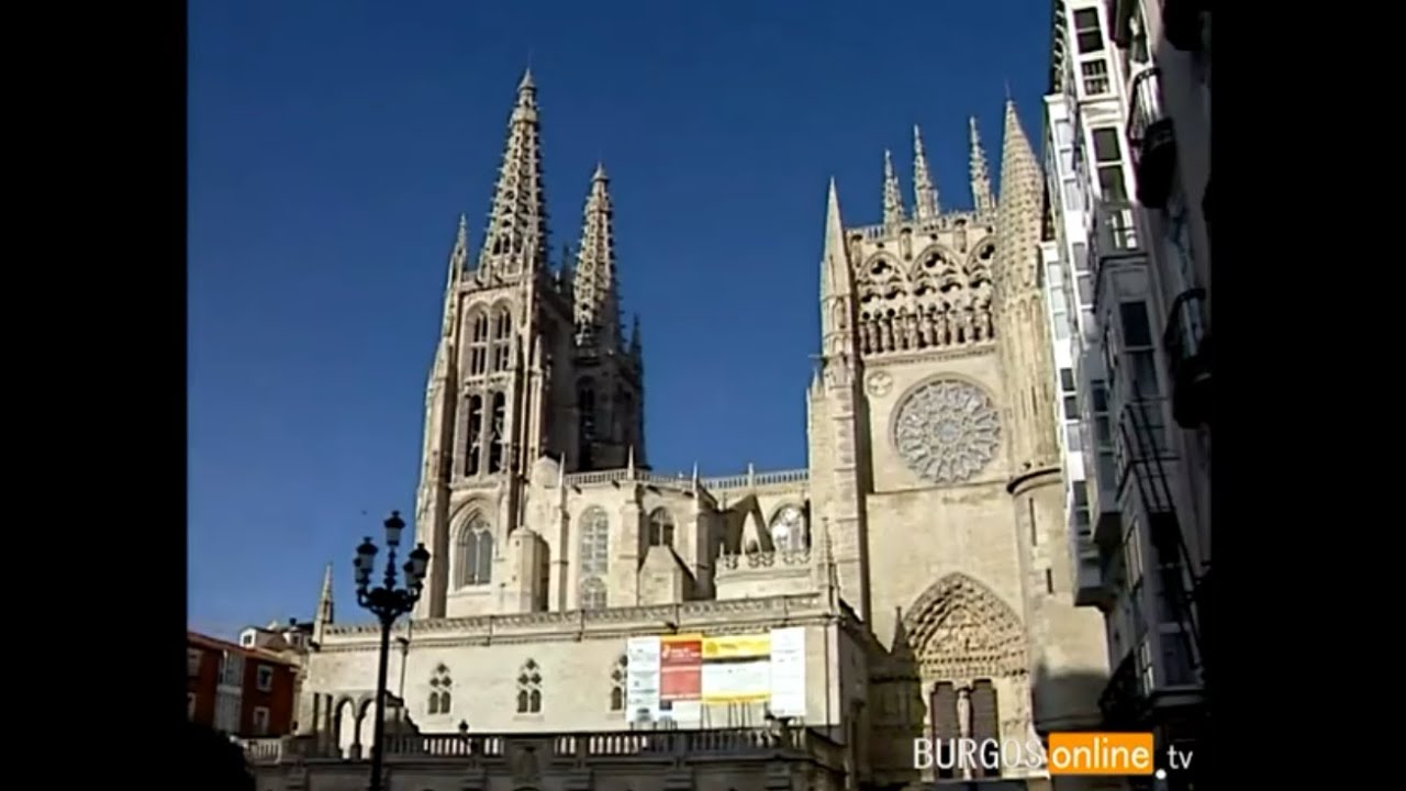 Historia y restauración de la Catedral de Burgos y Capilla Santa Tecla - Burgos Online TV