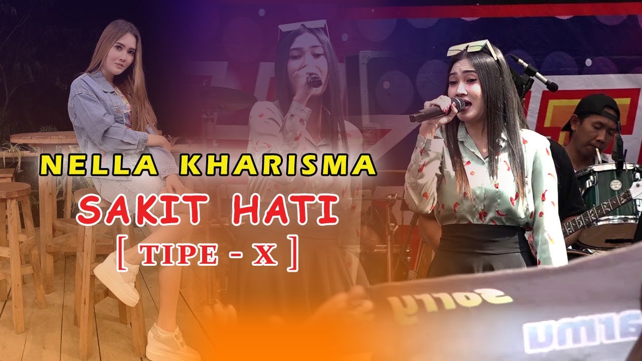 Sakit Hati (Tipe-X) Cover by Nella Kharisma