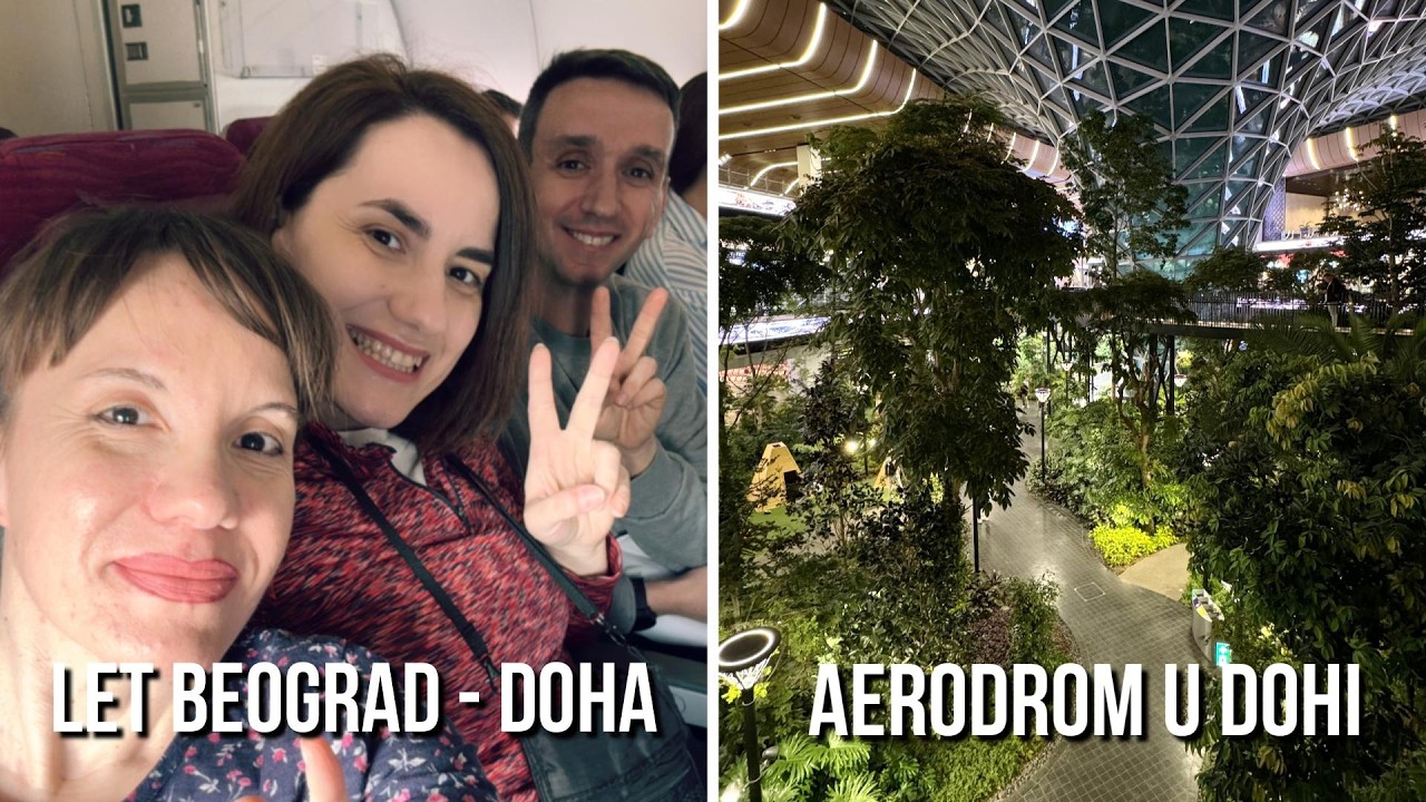 LET BEOGRAD - DOHA QATAR AIRWAYSOM I AERODROM U DOHI