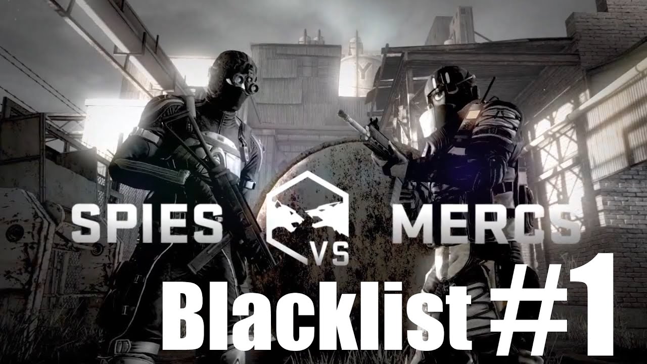 Splinter Cell Blacklist - Multiplayer - Spies VS Mercs - Blacklist Match #1 | CenterStrain01