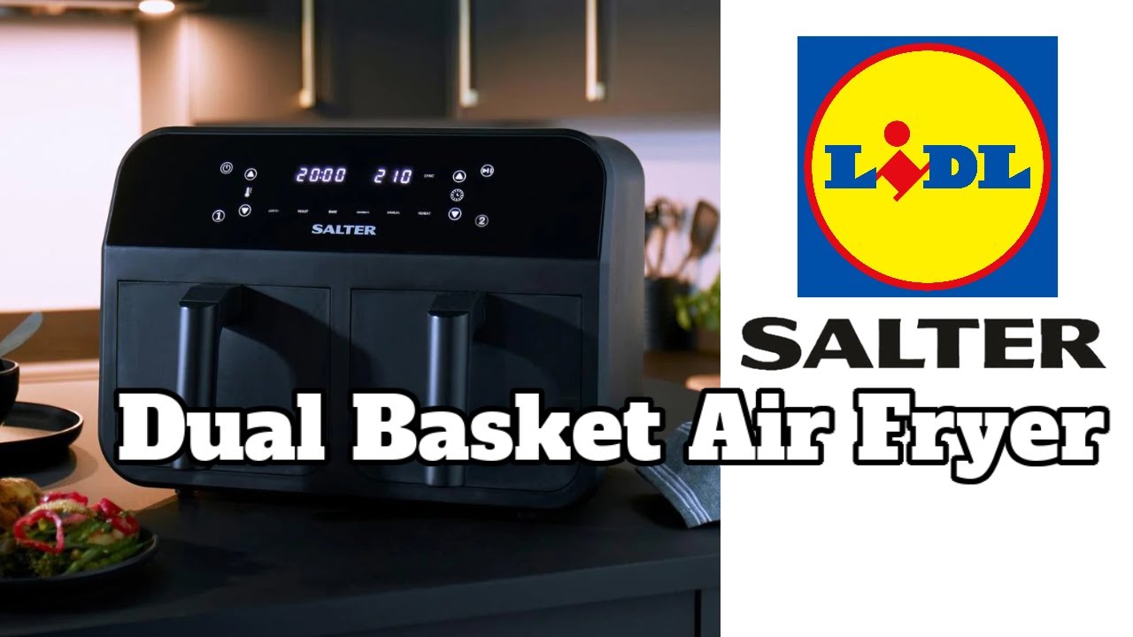Lidl Salter Dual Basket Air Fryer | Features & Benefits