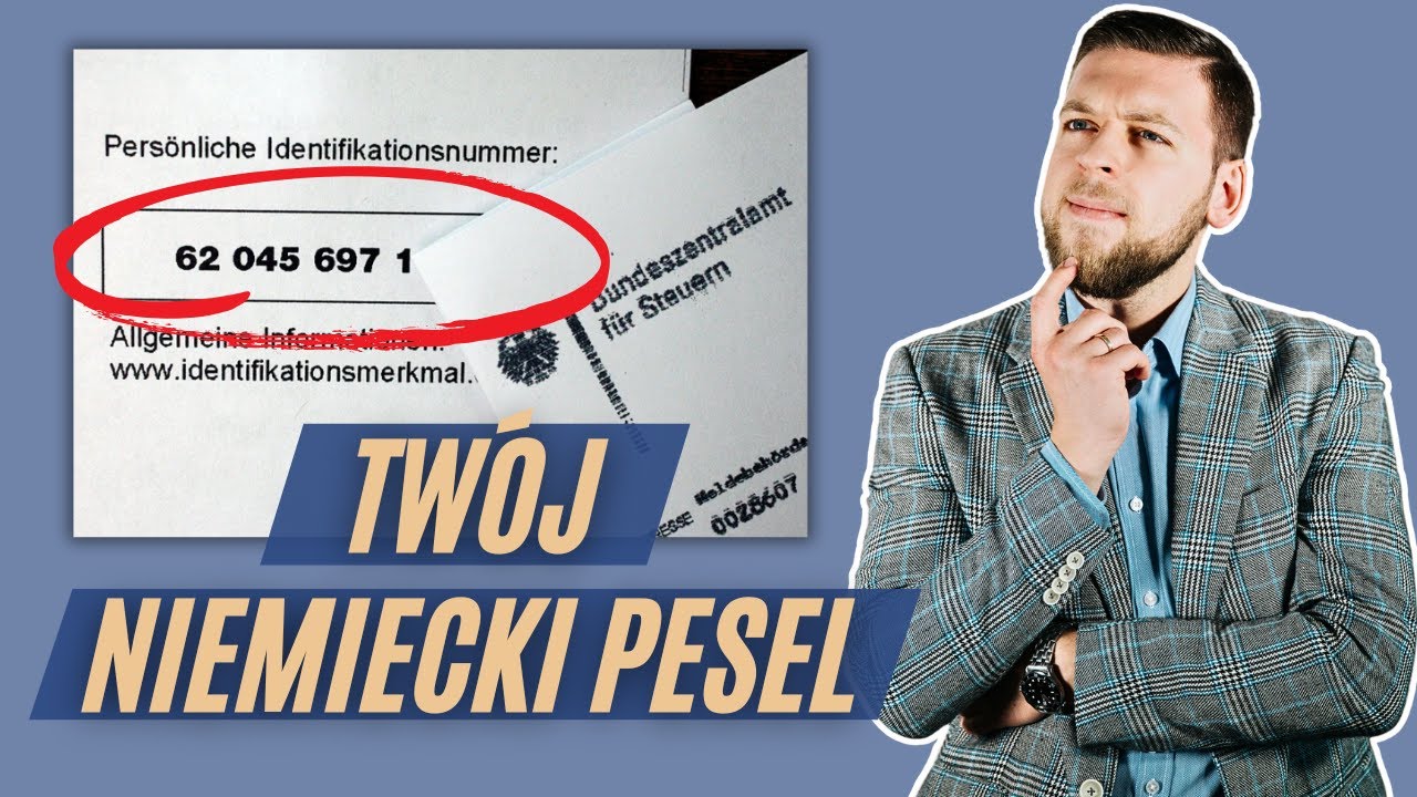 Numer w Niemczech - MUSISZ GO ZNAĆ - Steuerliche Identifikationsnummer