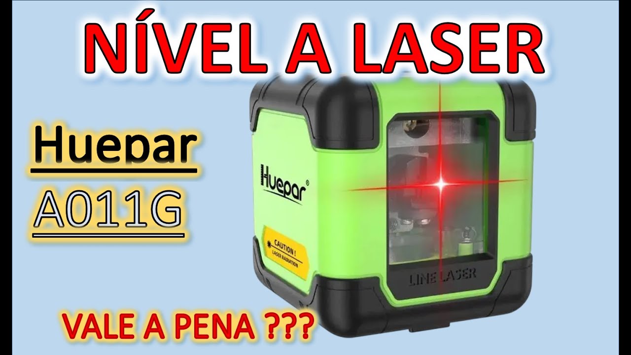 NÍVEL A LASER HUEPAR A011G - VALE A PENA???