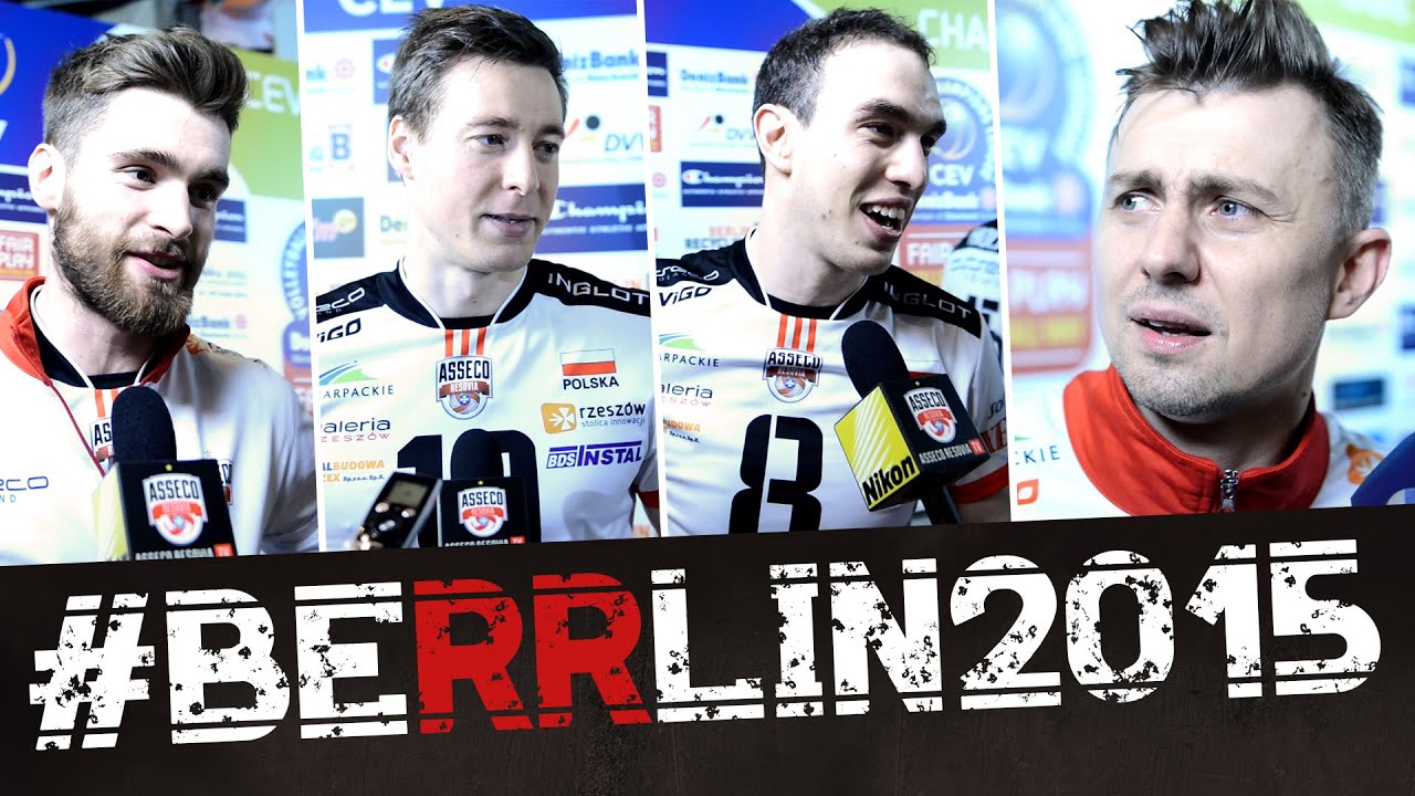 #BeRRlin2015: Asseco Resovia Rzeszów w finale Ligi Mistrzów! Skra pokonana!