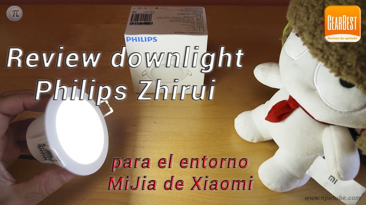 Review downlight Philips Zhirui para el entorno MiJia de Xiaomi