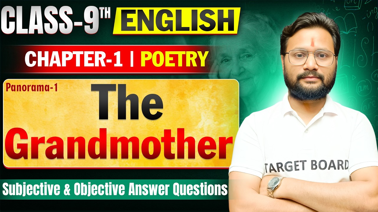 Class 9 English Chapter 1 The Grandmother | Subjective & Objective Questions | 9th English Chapter 1