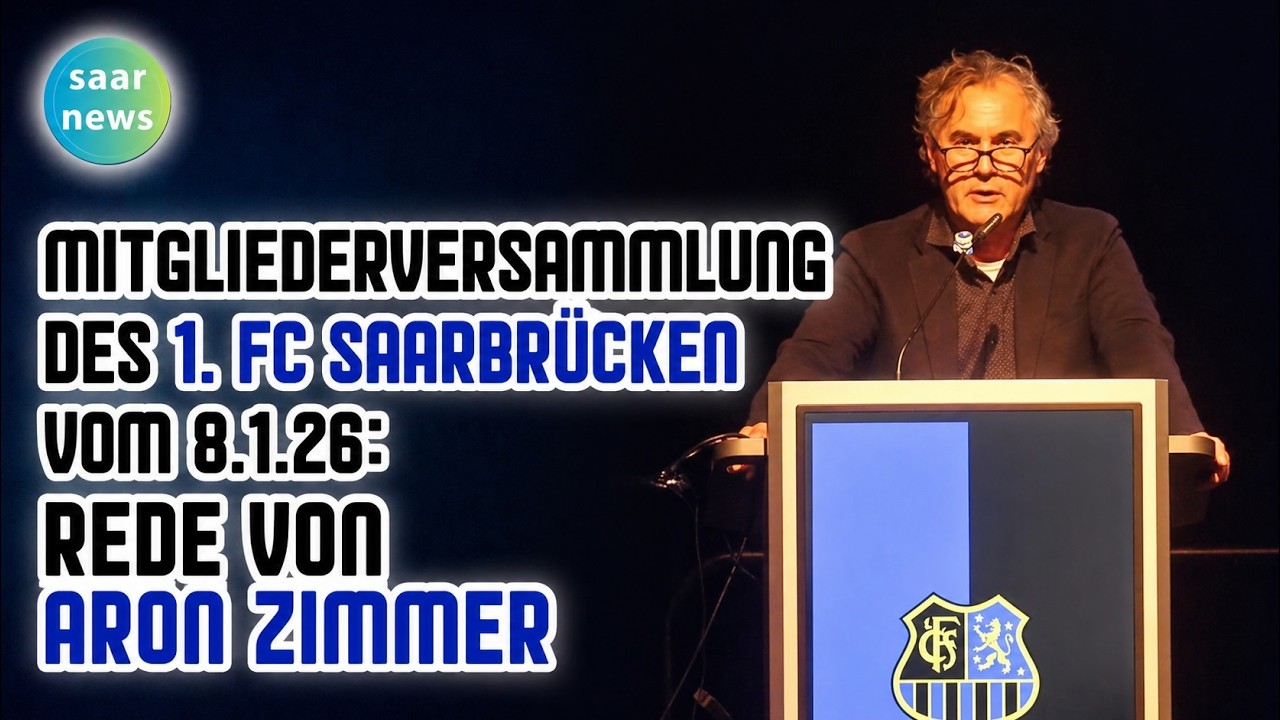 Mitgliederversammlung des 1. FC Saarbrücken vom 8.1.26: Rede von Aron Zimmer