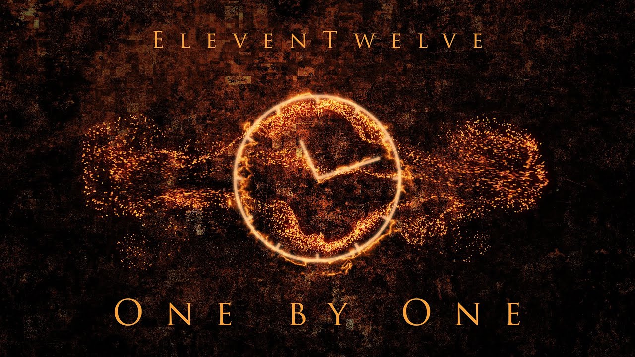ElevenTwelve - One By One  [MUSIC VIDEO]