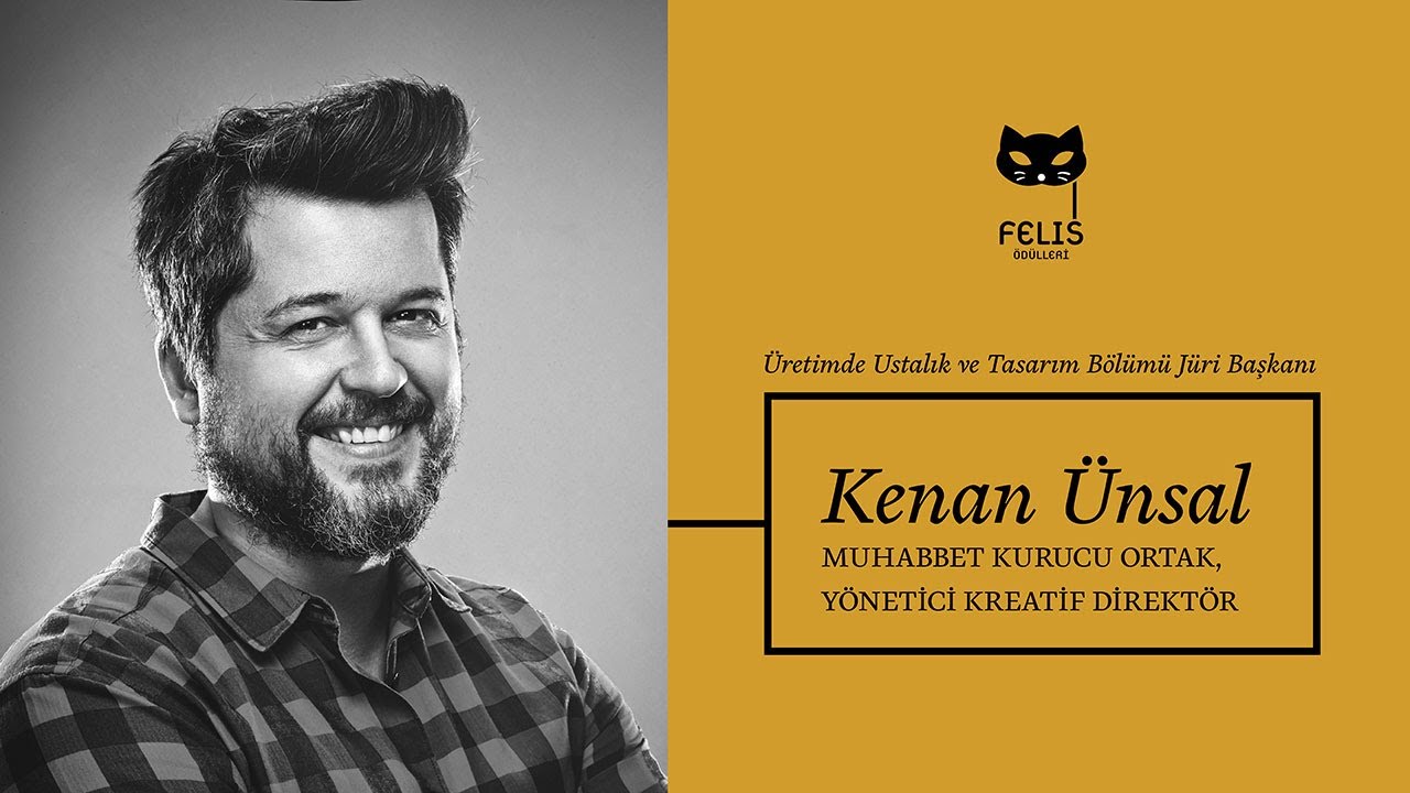 Felis Sohbetleri: Kenan Ünsal